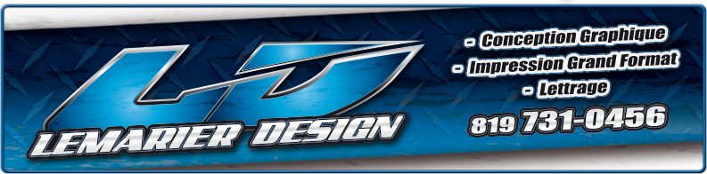 Lemarier Design — conception graphique, impression grand format, lettrage. 819 731-0456.
